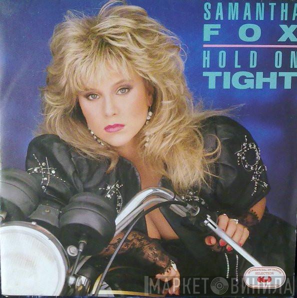 Samantha Fox - Hold On Tight