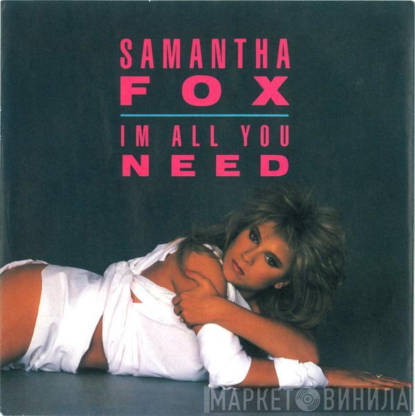  Samantha Fox  - I'm All You Need