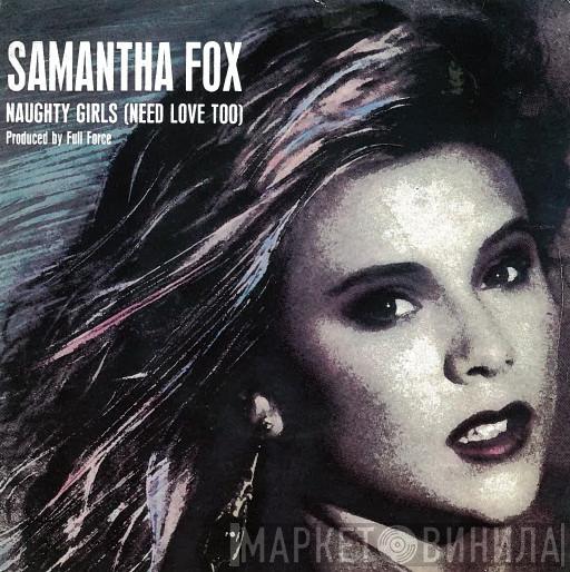  Samantha Fox  - Naughty Girls (Need Love Too)