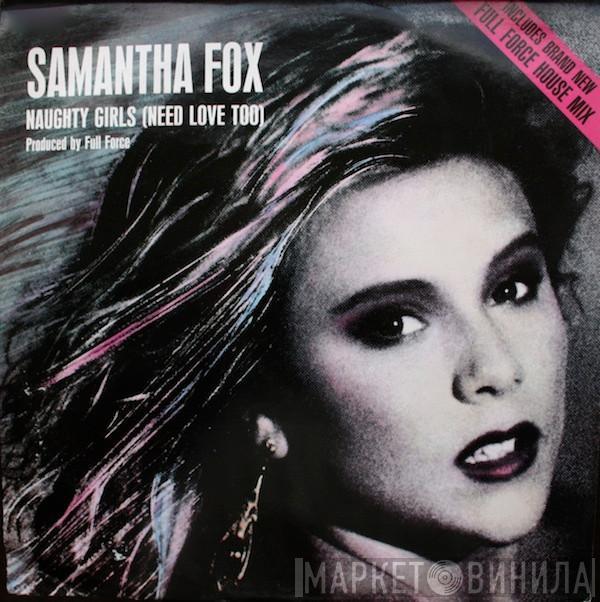  Samantha Fox  - Naughty Girls (Need Love Too)