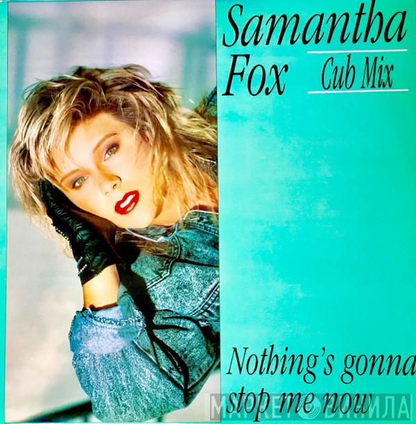  Samantha Fox  - Nothing's Gonna Stop Me Now (Cub Mix)