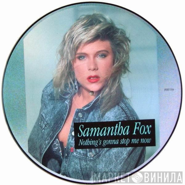  Samantha Fox  - Nothing's Gonna Stop Me Now