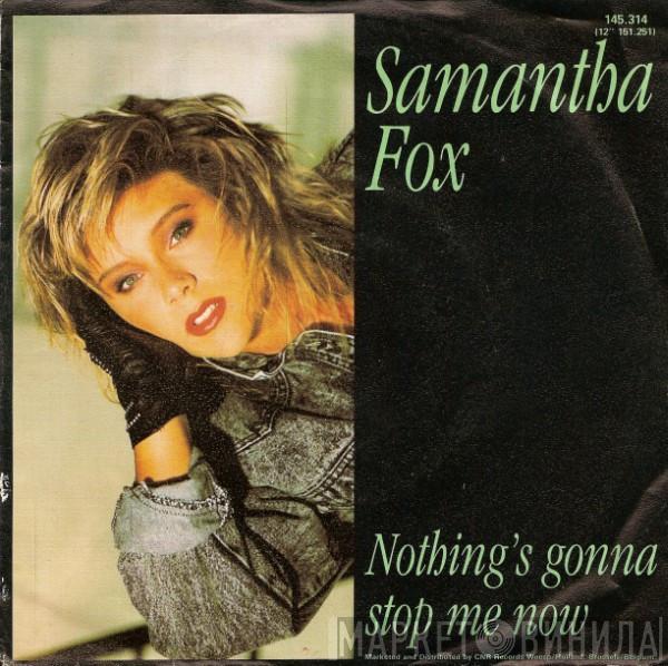  Samantha Fox  - Nothing's Gonna Stop Me Now