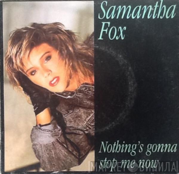  Samantha Fox  - Nothing's Gonna Stop Me Now