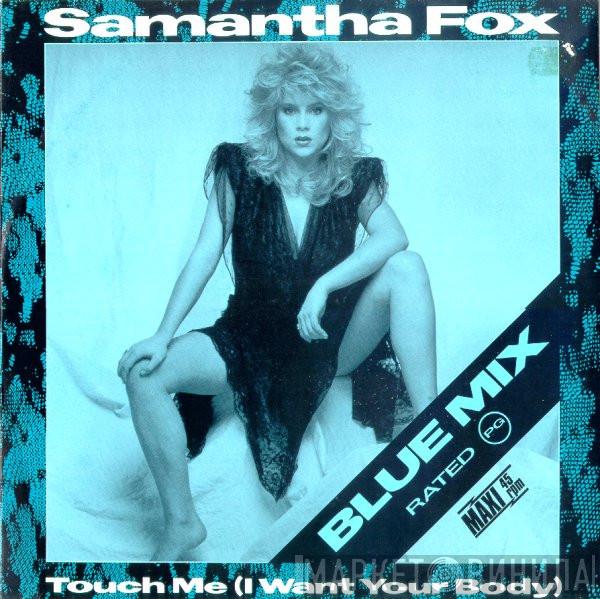  Samantha Fox  - Touch Me (I Want Your Body) (Blue Mix)