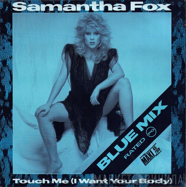  Samantha Fox  - Touch Me (I Want Your Body) (Blue Mix)