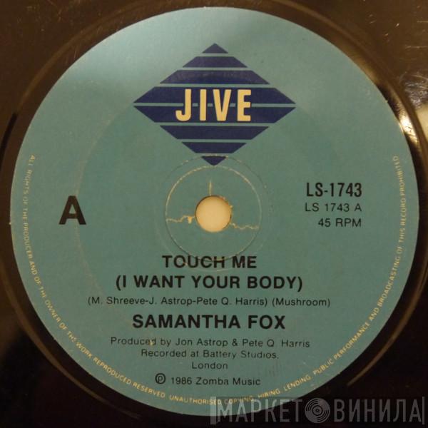  Samantha Fox  - Touch Me (I Want Your Body)