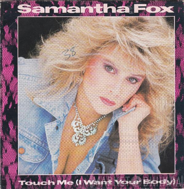  Samantha Fox  - Touch Me (I Want Your Body)