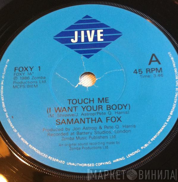  Samantha Fox  - Touch Me (I Want Your Body)