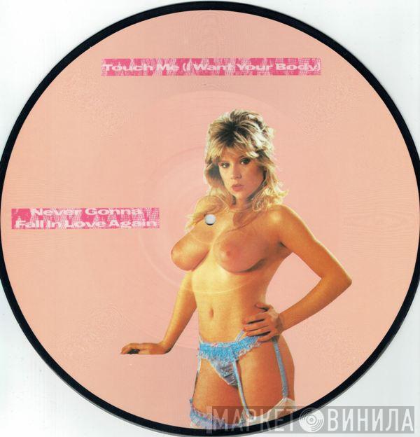  Samantha Fox  - Touch Me (I Want Your Body)