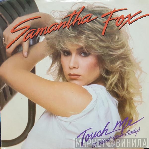  Samantha Fox  - Touch Me (I Want Your Body)