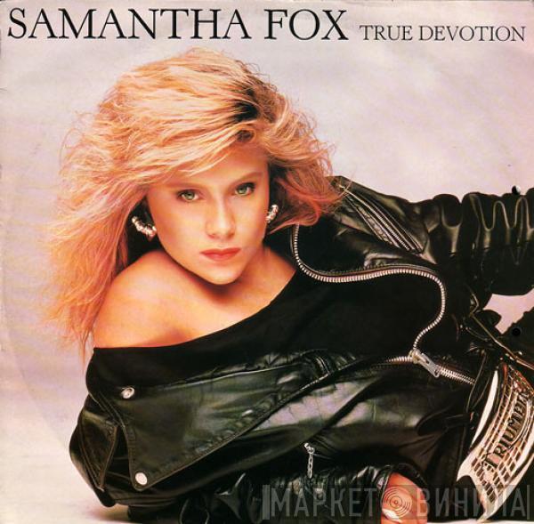 Samantha Fox - True Devotion