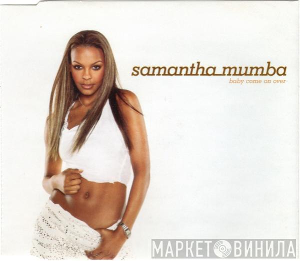 Samantha Mumba - Baby Come On Over