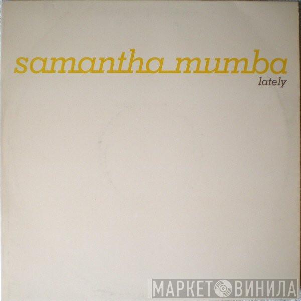 Samantha Mumba - Lately (Sao Benitez Remix)