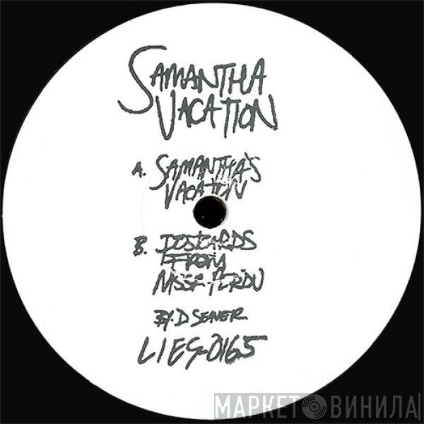 Samantha Vacation - Samantha's Vacation / Postcards From Mssr Perdu