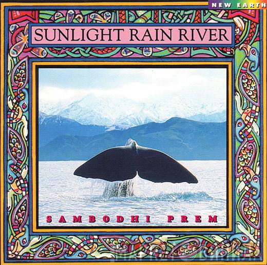  Sambodhi Prem  - Sunlight Rain River