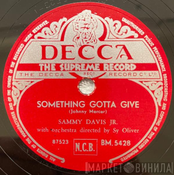  Sammy Davis Jr.  - Something Gotta Give / Love Me Or Leave Me