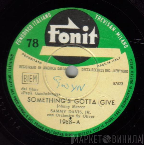  Sammy Davis Jr.  - Something's Gotta Give / Love Me Or Leave Me