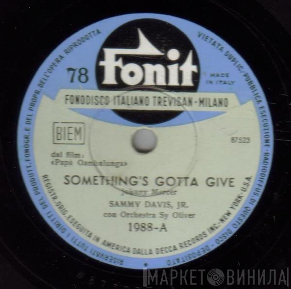  Sammy Davis Jr.  - Something's Gotta Give / Love Me Or Leave Me