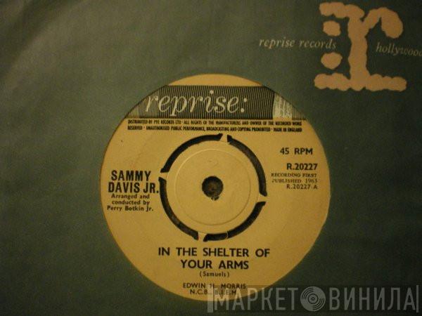 Sammy Davis Jr. - In The Shelter Of Your Arms / Falling In Love With Love