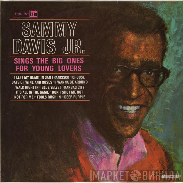 Sammy Davis Jr. - Sings The Big Ones For Young Lovers