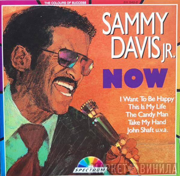  Sammy Davis Jr.  - Now
