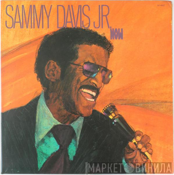  Sammy Davis Jr.  - Now