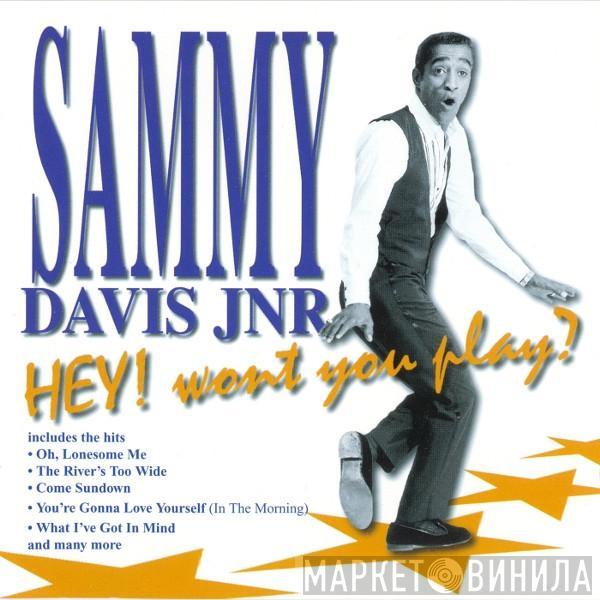  Sammy Davis Jr.  - Hey! Won't You Play?