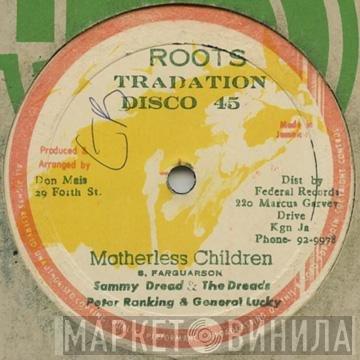 , Sammy Dread  Peter Ranking & General Lucky  - Motherless Children