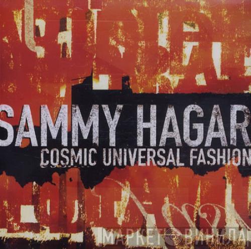 Sammy Hagar - Cosmic Universal Fashion