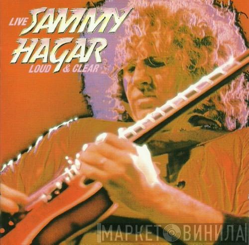  Sammy Hagar  - Loud And Clear