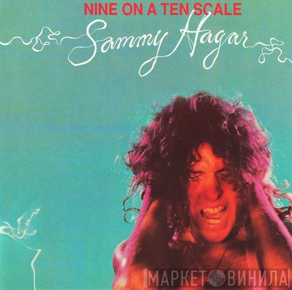 Sammy Hagar - Nine On A Ten Scale