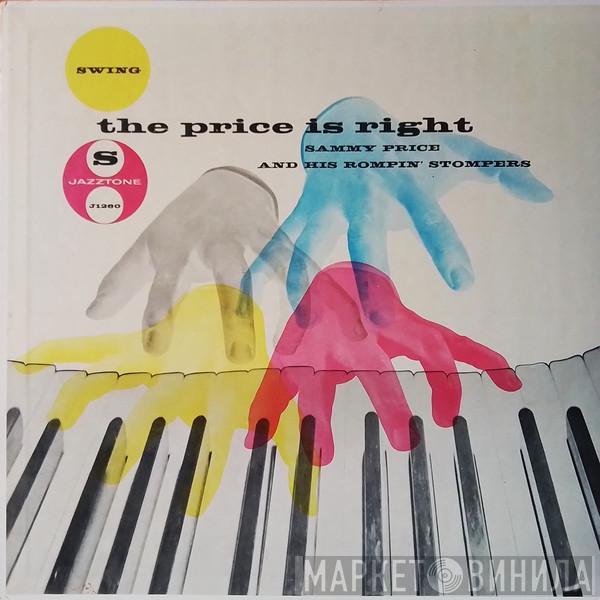 Sammy Price & His Rompin' Stompers - The Price Is Right