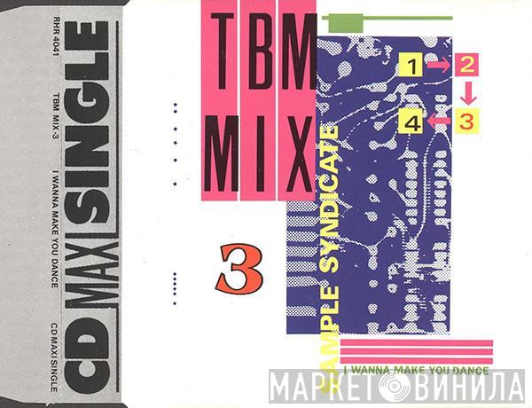  Sample Syndicate  - TBM Mix 3
