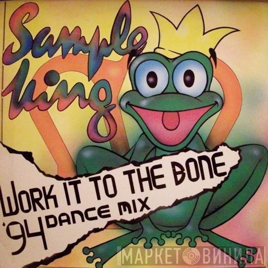 Sampleking - Work It To The Bone