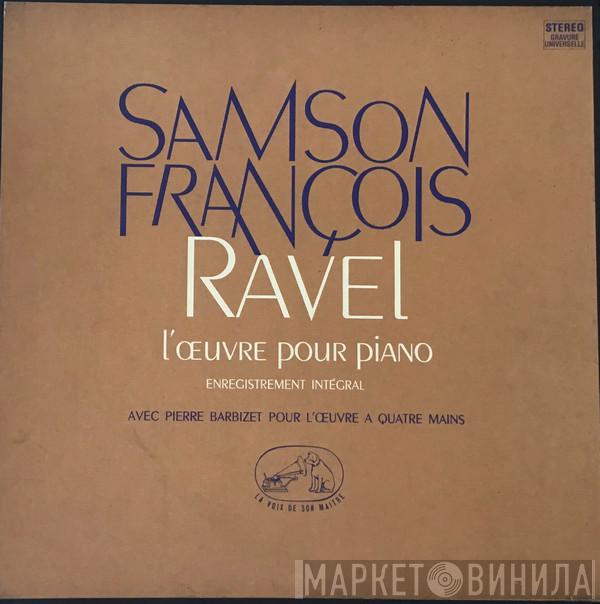 - Samson François  Maurice Ravel  - L'œuvre Pour Piano (Enregistrement Intégral)