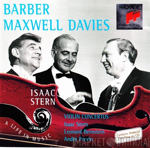 Samuel Barber, Peter Maxwell Davies, Isaac Stern, Leonard Bernstein, André Previn - Violin Concertos