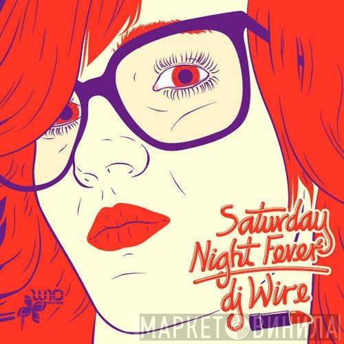 Samuel Wire - Saturday Night Fever / Horror Story