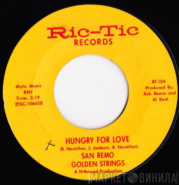 San Remo Golden Strings, Bob Wilson And The San Remo Quartet - Hungry For Love / All Turned On
