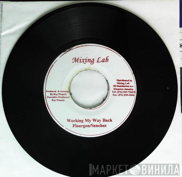 , Sanchez  Flourgon  - Working My Way Back To You