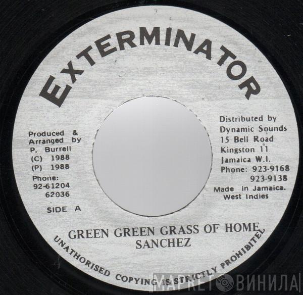 Sanchez - Green Green Grass Of Home