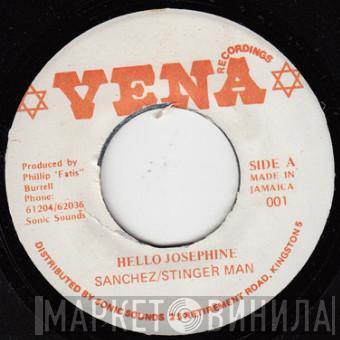 Sanchez, Stinger Man - Hello Josephine