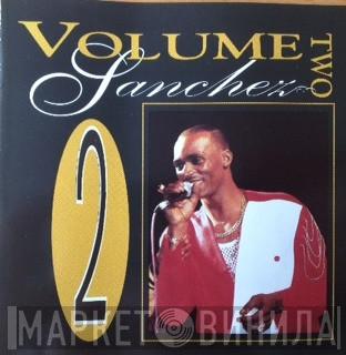 Sanchez - Volume Two