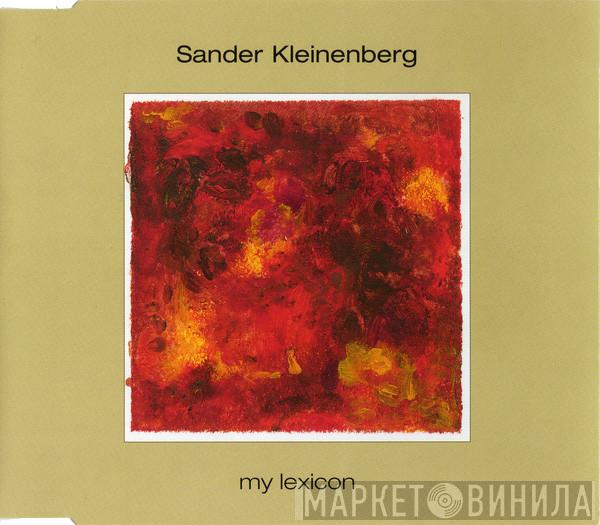 Sander Kleinenberg - My Lexicon