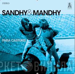 Sandhy & Mandhy - Para Castukis