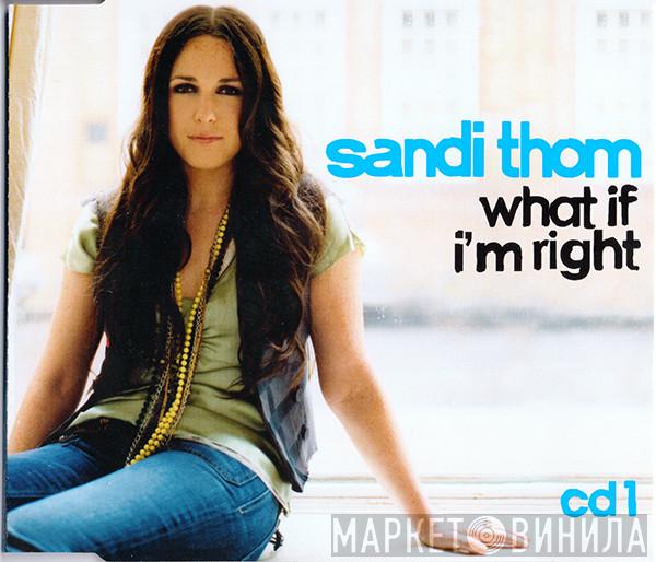 Sandi Thom - What If I'm Right