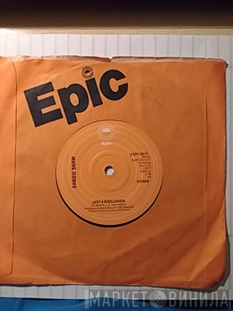  Sandie Shaw  - Just A Disillusion