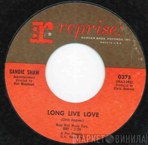  Sandie Shaw  - Long Live Love