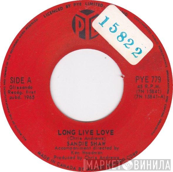  Sandie Shaw  - Long Live Love