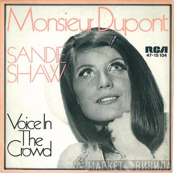  Sandie Shaw  - Monsieur Dupont